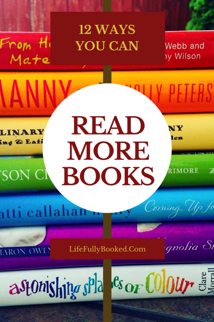 How to Read More Books-Tips to Fit More Reading Into Life