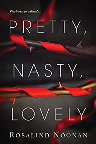 Book Review: Pretty, Nasty, Lovely, a Psychological Suspense Novel by Rosalind Noonan