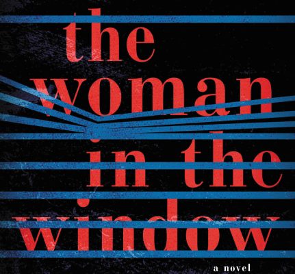 Book Review: The Woman in the Window, a Psychological Suspense Novel by A.J. Finn