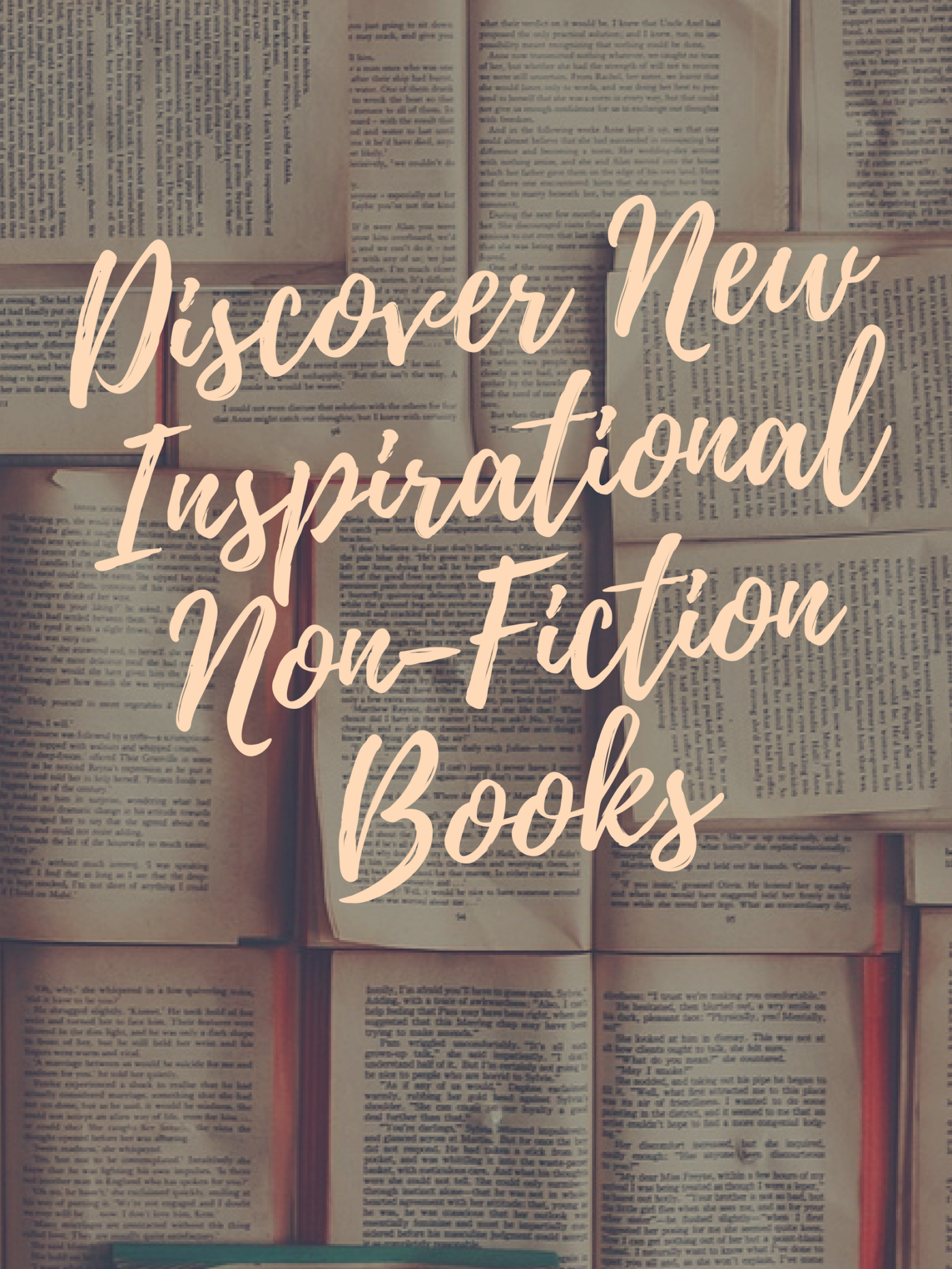 Discover New Inspirational Non-Fiction Books!