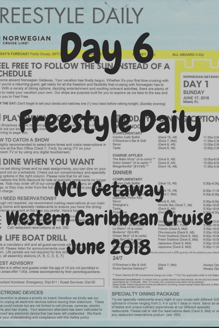 Day 6 NCL Getaway Western Caribbean Freestyle Daily June 2018