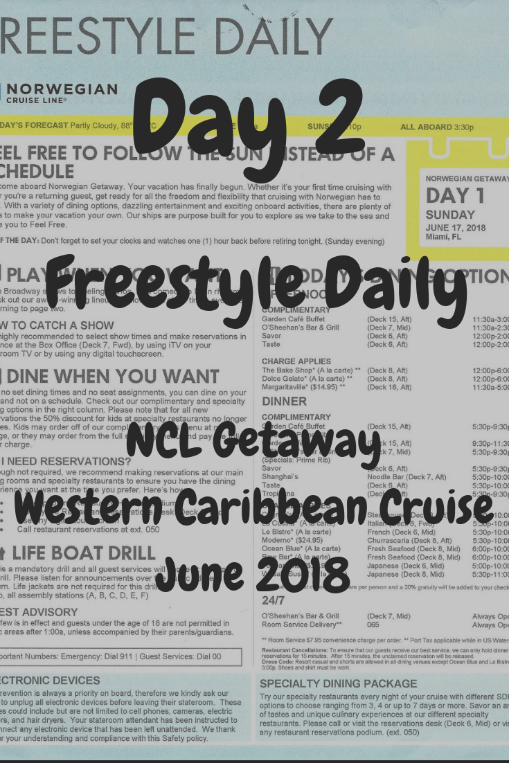 Day 2 NCL Getaway Western Caribbean Freestyle Daily June 2018