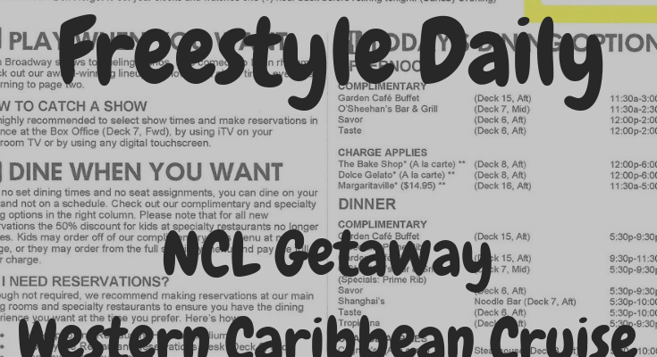 Day 7 NCL Getaway Western Caribbean Freestyle Daily June 2018