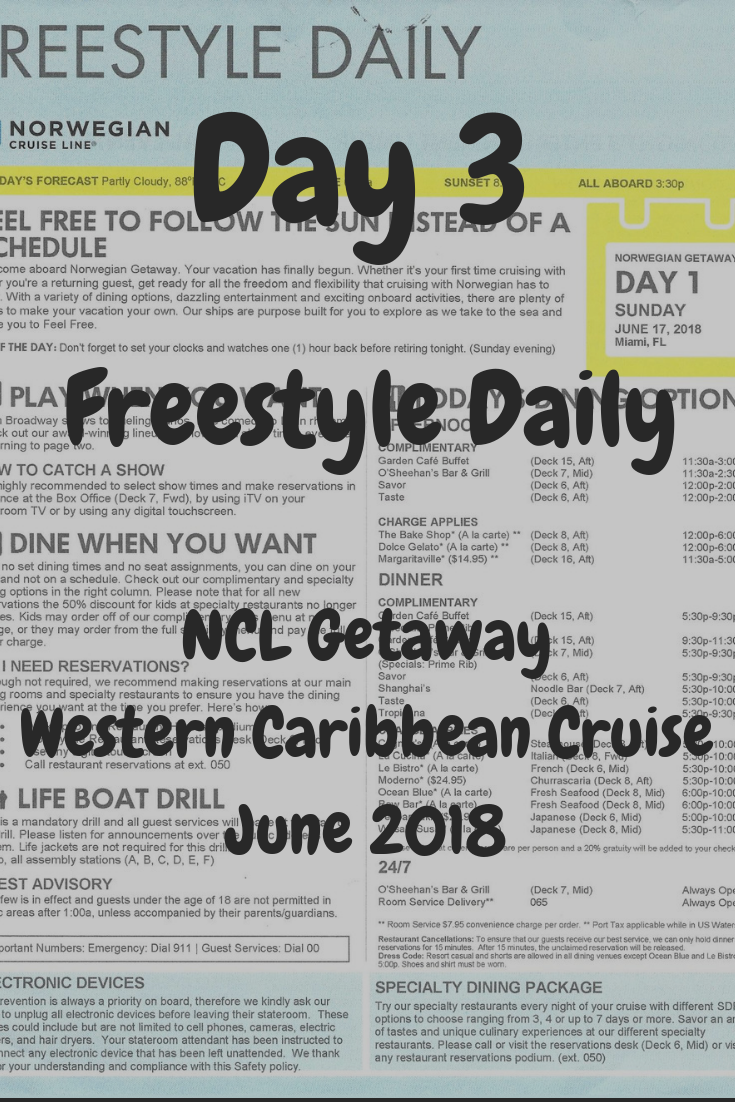 Day 3 NCL Getaway Western Caribbean Freestyle Daily June 2018