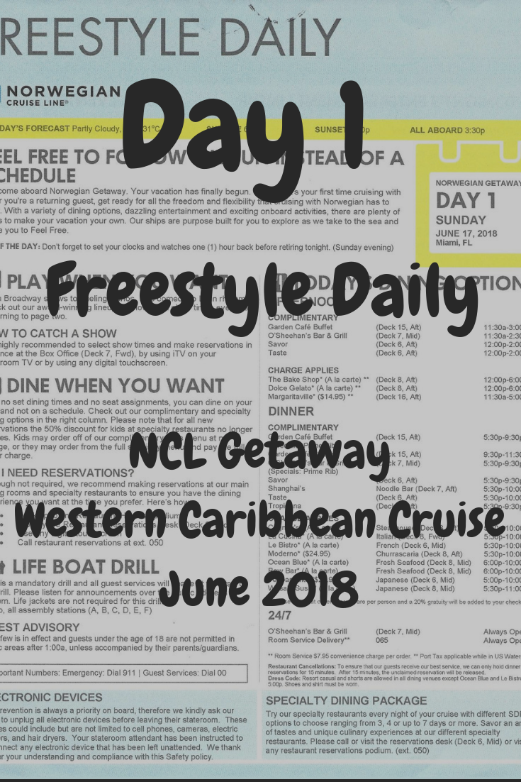 Day 1 NCL Getaway Western Caribbean Freestyle Daily June 2018