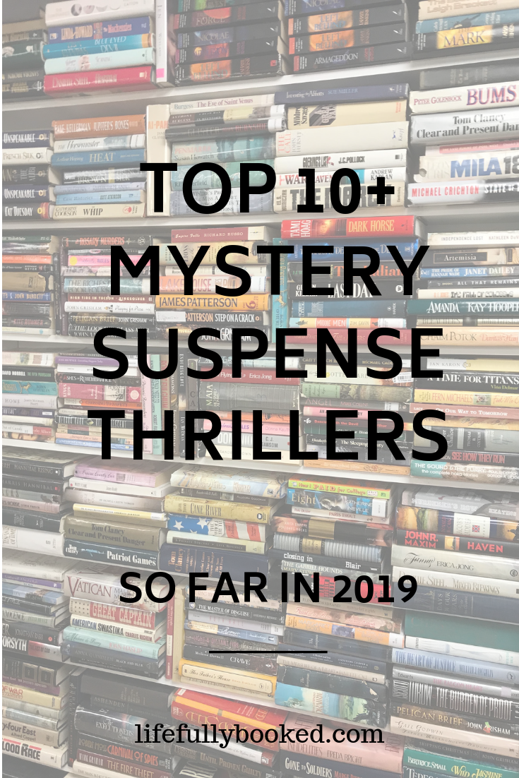 Top 10+ Mystery/Suspense/Thrillers…so far in 2019