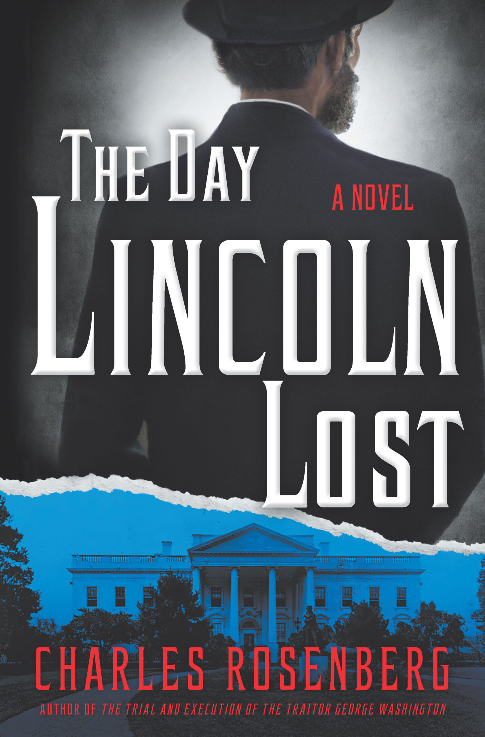 Excerpt: The Day Lincoln Lost by Charles Rosenberg