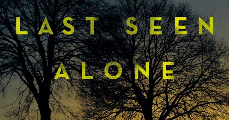 Book Review: Last Seen Alone by Laura Griffin