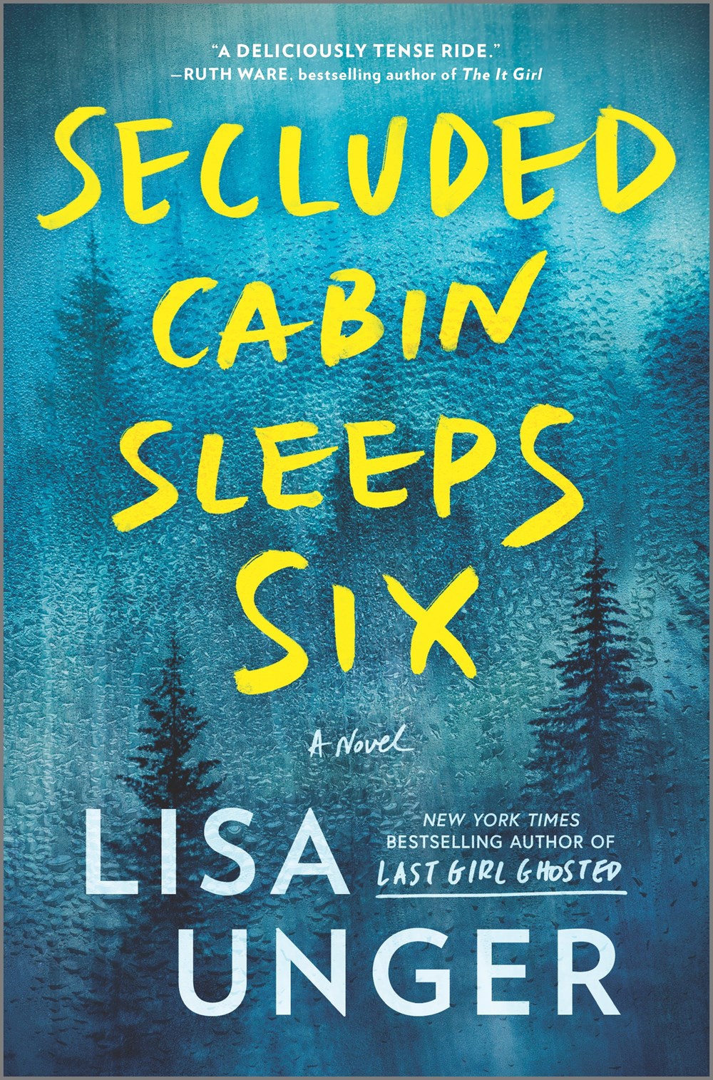 Spoiler Alert! Secluded Cabin Sleeps Six by Lisa Unger